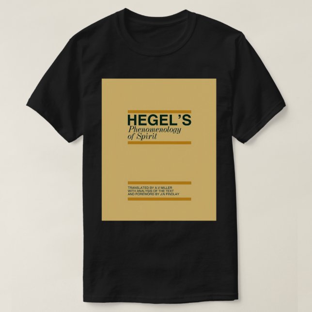 Hegels Phänomenologie des Geistes Graphic T-Shirt (Design vorne)