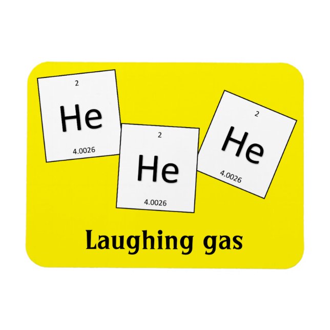 Hehehe Helium Laughing Gas Element Pun Magnet (Horizontal)