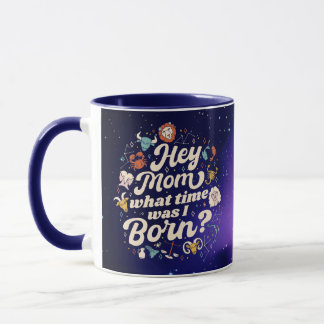 HEIDE MAMA, WIE LANGE WAR ICH GEBOREN? ASTROLOGIE TASSE