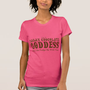 Heidnische Schokoladen-Göttin T-Shirt