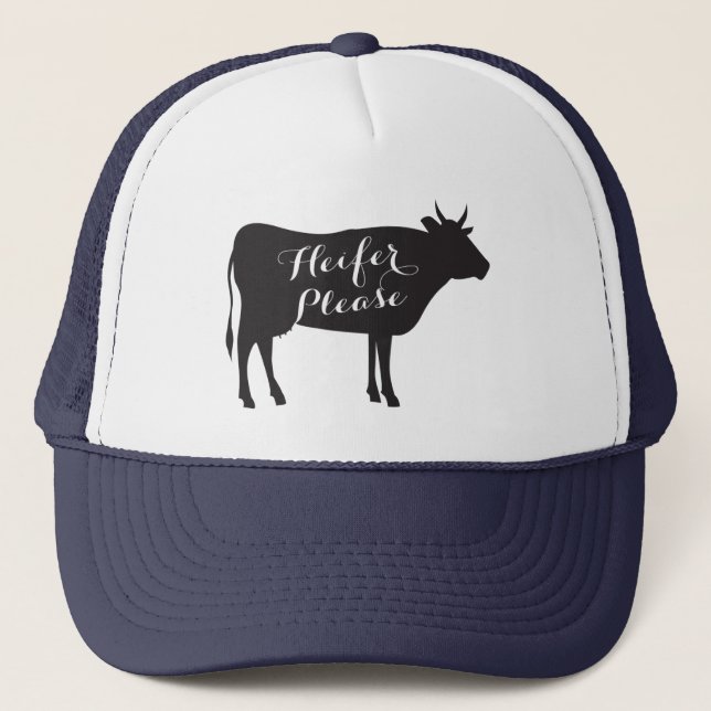 Heifer Bitte Trucker Hat Truckerkappe (Vorderseite)