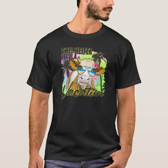 Heifer Diese Heifer benötigt eine Urlaubssonnensch T-Shirt (Vorderseite)