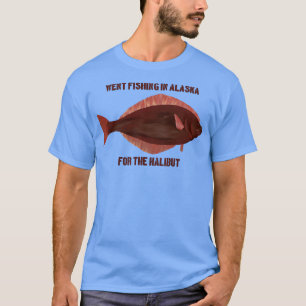 Heilbutt-Angeln Pun T-Shirt