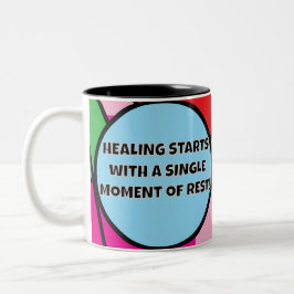 HEILEN beginnt mit einem SINGLE MOMENT der ERHOLUN Zweifarbige Tasse