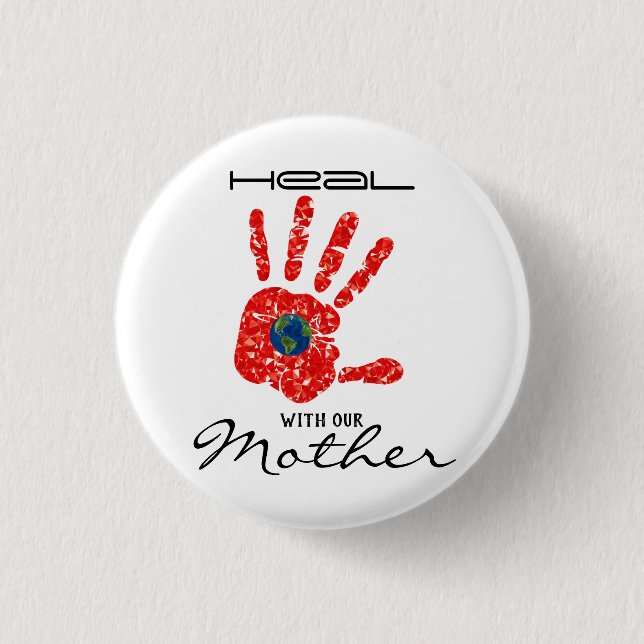 Heilen mit unserer Mutter Erde MOMIW White Button (Vorderseite)