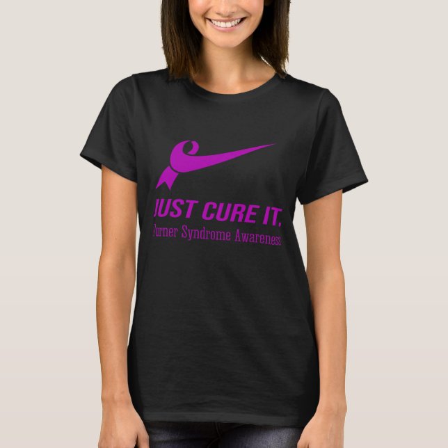 Heilen Sie einfach nur das Turner-Syndrom T-Shirt (Vorderseite)