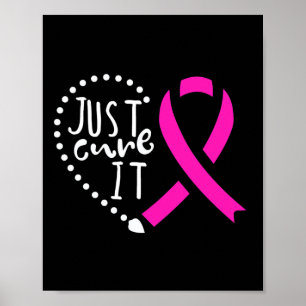 Heilen Sie es Krebs Bewusstsein rosa Band Poster