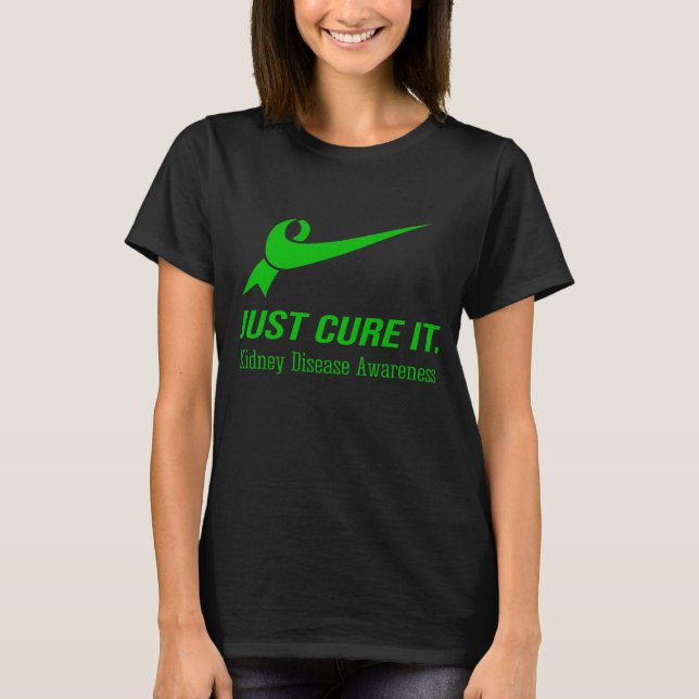 Heilen Sie es Nierenerkrankung T-Shirt (Vorderseite)
