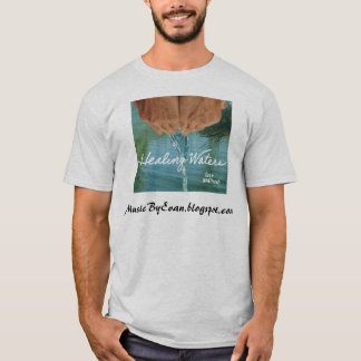 Heilendes Wasser-T-Shirt T-Shirt
