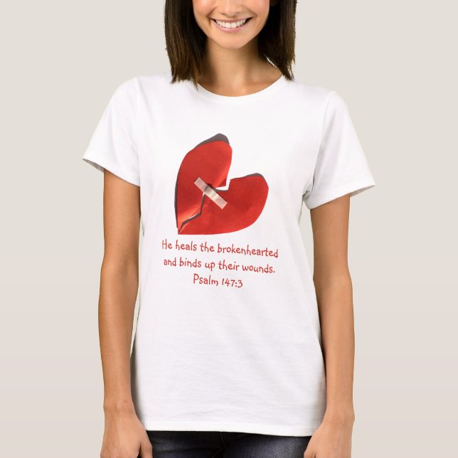 Heiler der defekte Herz-Psalm-147:3 Schrifts-Kunst T-Shirt (Vorderseite)