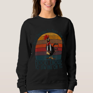 Heilig genug, um für dich zu beten, genug, um zu s sweatshirt
