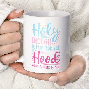 Heilig genug, um für dich zu beten, genug zum Swin Kaffeetasse