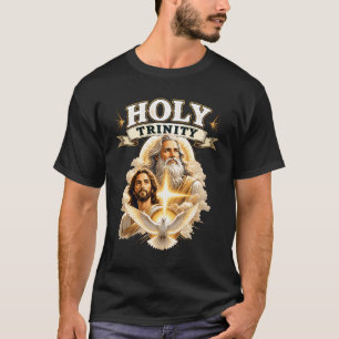 Heilige Dreifaltigkeit Gott Jesus Christus Heilige T-Shirt