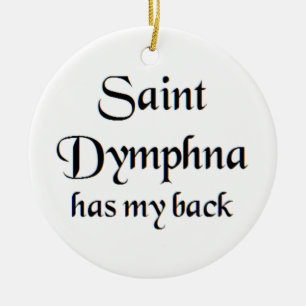 heilige Dymphna Keramik Ornament