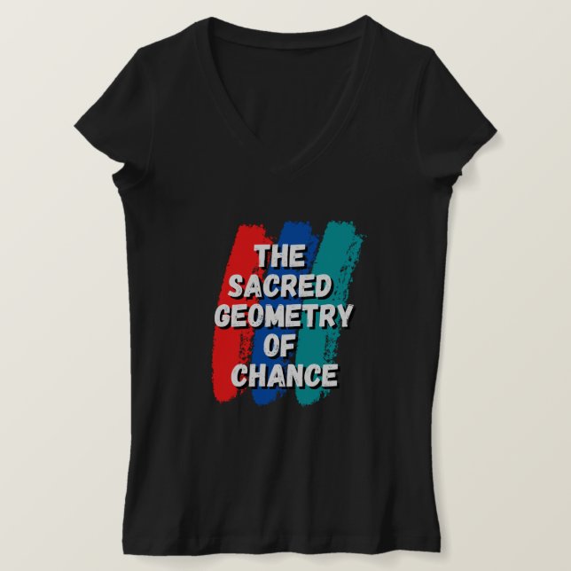 Heilige Geometrie des Zufalls T-Shirt (Design vorne)