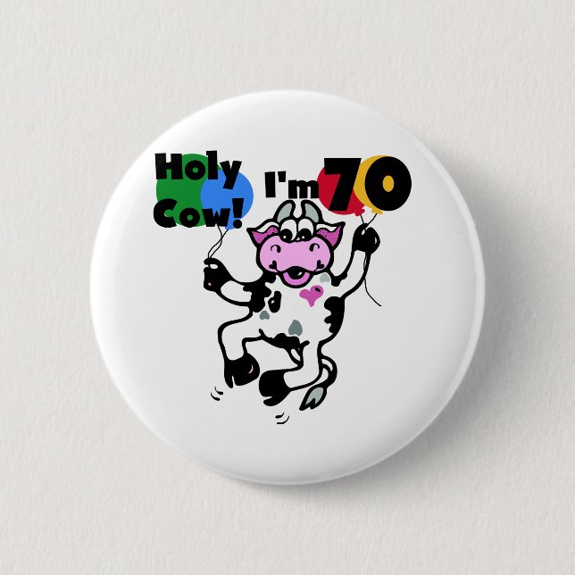 Heilige Kuh bin ich 70 T-Shirts und Geschenke Button (Vorderseite)