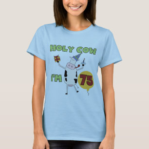 Heilige Kuh bin ich 75 Geburtstags-T - Shirts und
