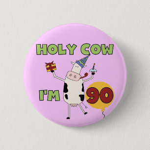 Heilige Kuh bin ich 90 Geburtstags-T-Shirts und Button