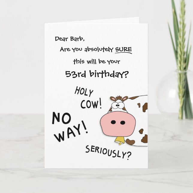 Heilige Kuh! Dieses ist Ihr Geburtstag Karte (Vorderseite)