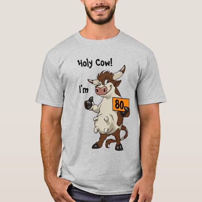 Heilige Kuh Ich bin 80 Funny Cartoon 80. Geburtsta T-Shirt (Vorderseite)