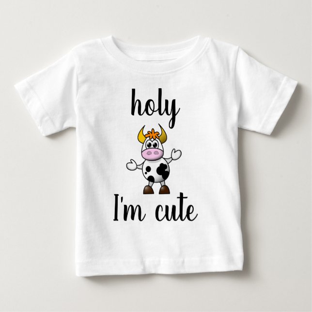 Heilige Kuh Ich bin Niedlicher Baby-T - Shirt (Vorderseite)