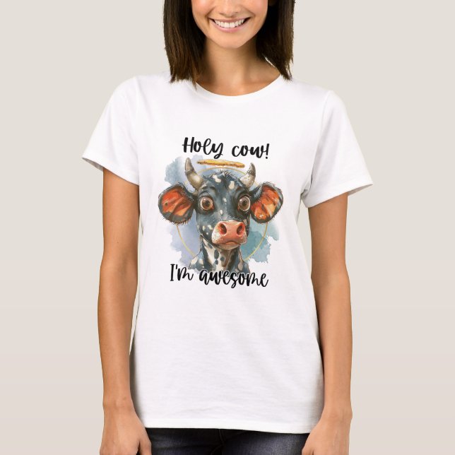 Heilige Kuh, ich bin Phantastisch T-Shirt (Vorderseite)