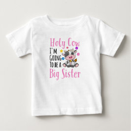 Heilige Kuh, ich werde eine große Schwester 2024 s Baby T-shirt