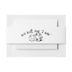 Heilige Kuh, wir werden sagen, ich bin Hochzeit Einladungsbanderole