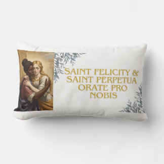 Heilige Perpetua & Heilige Felicitas Lendenkissen