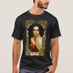 Heilige Teresa von Avila Frauen Ärzte der Kirche T-Shirt