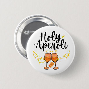 Heiliger Aperoli Witziger Trendiger Aperol Spritz Button