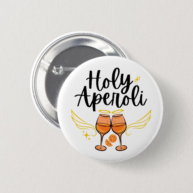 Heiliger Aperoli Witziger Trendiger Aperol Spritz  Button (Vorne & Hinten)