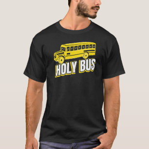 Heiliger Bus für einen Schulbus-Hobbyist T-Shirt