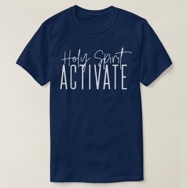 Heiliger Geist aktiviert lustige Christliche Relig T-Shirt (Design vorne)