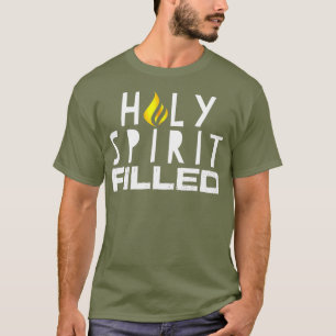 Heiliger Geist gefüllt Inspiration Sprichwort Graf T-Shirt