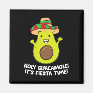 Heiliger Guacamole Es ist Fiesta Time Cinco De May Magnet