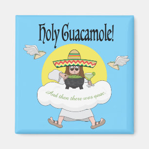 Heiliger Guacamole Magnet