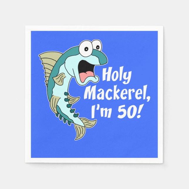 Heiliger Mackerel I'm 50 Blue 50. Party Napkins Serviette (Vorderseite)