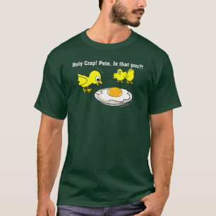 Heiliger Mist! Peter, ist dass Sie? T-Shirt