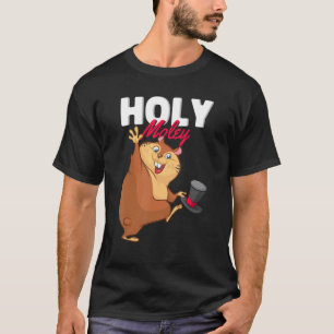 Heiliger Moley Mole Mole Rat Digger T-Shirt