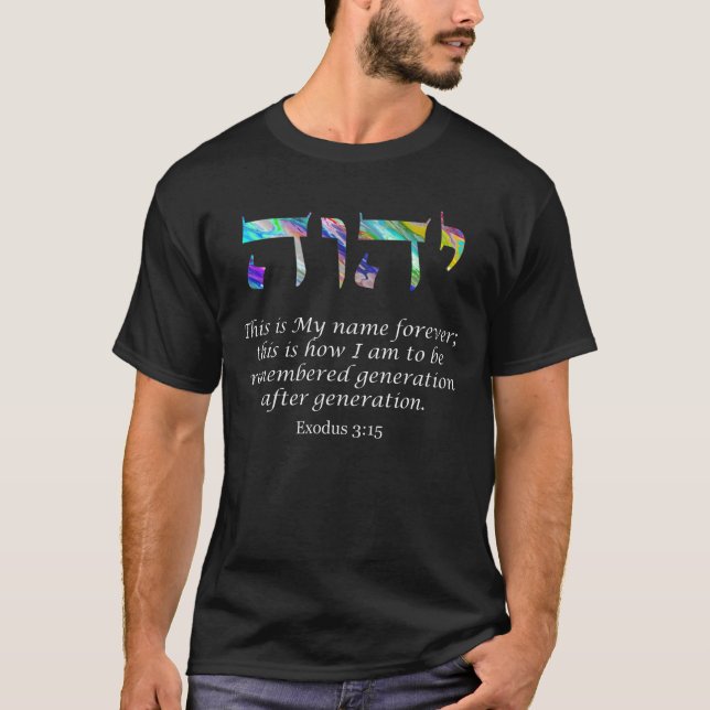 Heiliger Name YHVH Farbe Gottes Dies ist mein Name T-Shirt (Vorderseite)