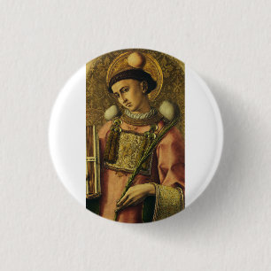 Heiliger Stephanus der Protomärtyrer Feine Kunst I Button