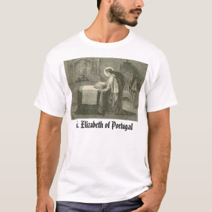 Heiliges Elizabeth Portugal, St. Elizabeth des T-Shirt