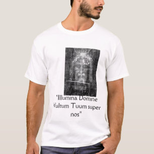 HEILIGES GESICHT "Illumina Domine Vultum Tuum T-Shirt