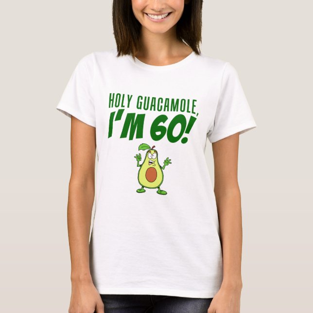 Heiliges Guacamole bin ich die 60 Cartoon-Avocado T-Shirt (Vorderseite)