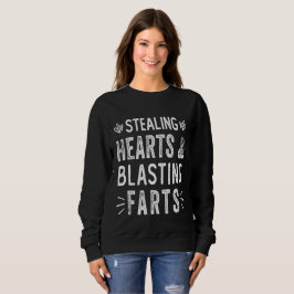 Heilkrämpfe und strahlende Furzen Funny Valentine Sweatshirt