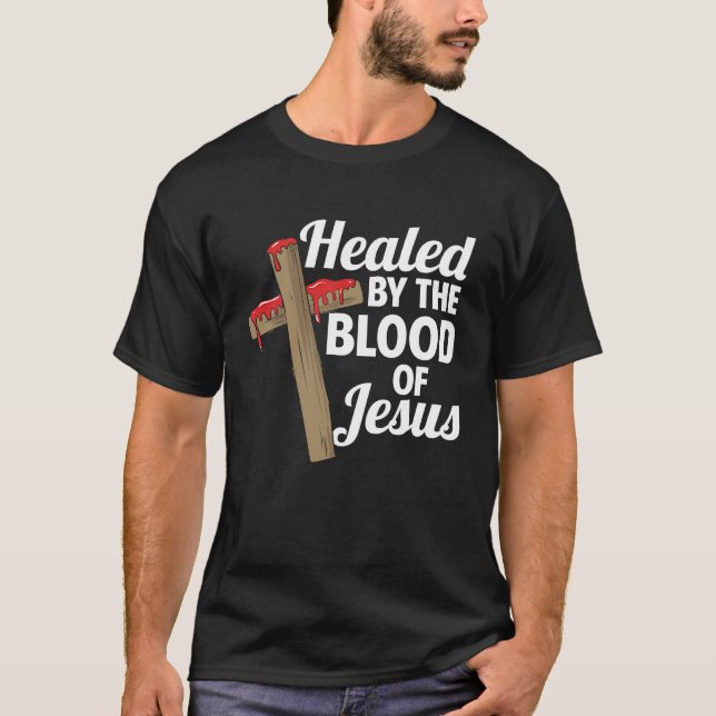 Heilt durch das Blut Jesu Christlichen Kreuzfait T-Shirt (Vorderseite)