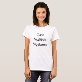 Heilung des Multiplen Myeloms T-Shirt