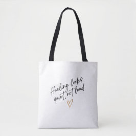 Heilung sieht still aus, nicht laut tasche