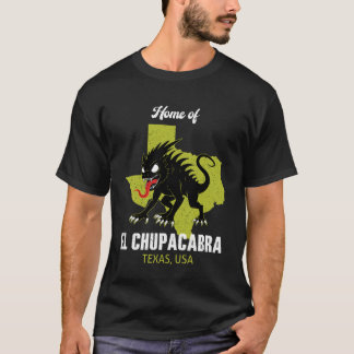 Heimat von El Chupacabra Texas State Amerika Krypt T-Shirt
